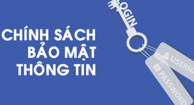 Chính Sách Bảo Mật Thông Tin