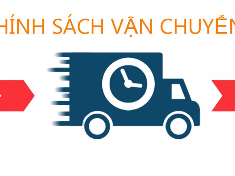 Chính Sách Vận Chuyển